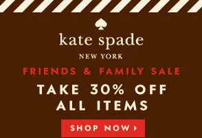 Kate Spade Friends and Family Kate Spade Friends and Family