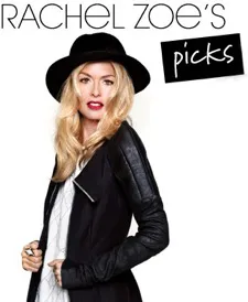 Rachel Zoe Picks Rachel Zoe Picks