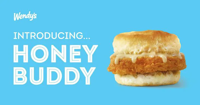 wendy's honey buddy